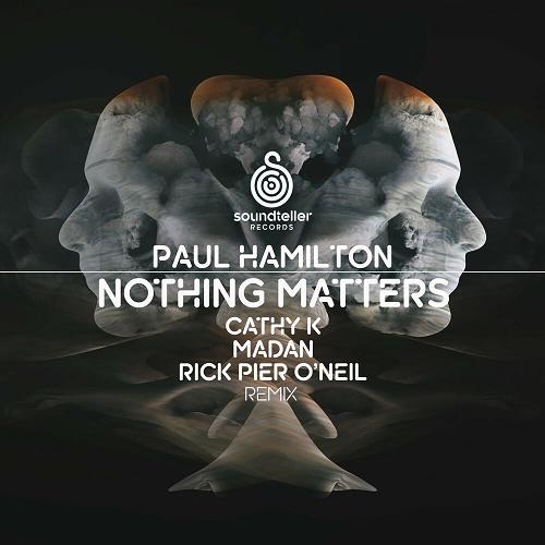 Paul Hamilton - Nothing Matters [ST348]